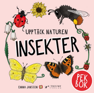Pekbok - Upptäck naturen Insekter
