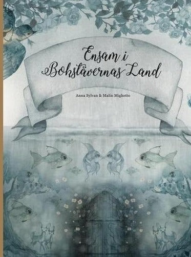 ENSAM I BOKSTÄVERNAS LAND